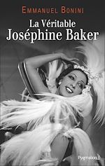Download this eBook La Véritable Joséphine Baker