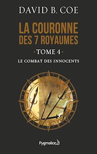 Téléchargez le livre :  La couronne des 7 royaumes (Tome 4) - Le Combat des innocents