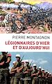 Télécharger le livre :  Légionnaires d'hier et d'aujourd'hui