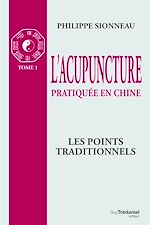 Télécharger le livre :  L'acupuncture pratiqué en chine - T1