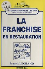 Télécharger le livre :  La franchise en restauration