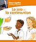 Télécharger le livre :  Soeur Agathe chante et raconte la joie de la communion !