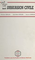 Télécharger le livre :  La Dissuasion civile : Principes et méthodes de la résistance non-violente dans la stratégie française