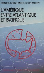 Télécharger le livre :  L'Amérique entre Atlantique et Pacifique : essai de prospective stratégique
