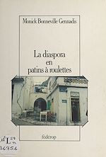 Télécharger le livre :  La Diaspora en patins à roulettes