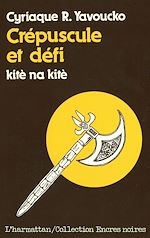 Télécharger le livre :  Crépuscule et défi