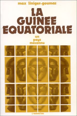 Téléchargez le livre :  La Guinée Équatoriale, un pays méconnu