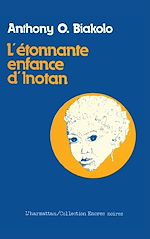 Télécharger le livre :  L'étonnante enfance d'Inotan