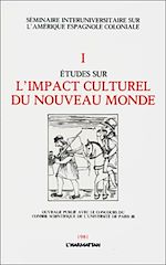 Télécharger le livre :  Etudes sur l'impact culturel du Nouveau Monde