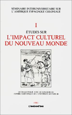 Téléchargez le livre :  Etudes sur l'impact culturel du Nouveau Monde