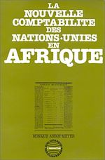 Télécharger le livre :  La nouvelle comptabilité des Nations unies en Afrique