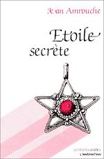 Télécharger le livre :  Etoile secrète