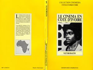 Téléchargez le livre :  Le cinéma en Côte-d'Ivoire