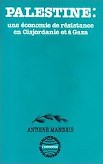 Télécharger le livre :  Palestine - une économie de résistance