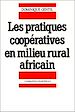 Télécharger le livre :  Pratiques coopératives en milieu rural africain