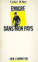 Télécharger le livre :  Emigré dans mon pays