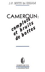 Télécharger le livre :  Cameroun : complots et bruits de bottes