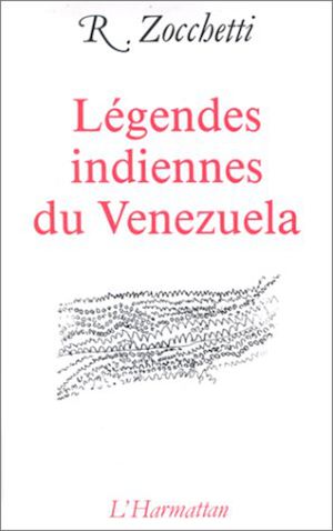Téléchargez le livre :  Légendes indiennes du Venezuela