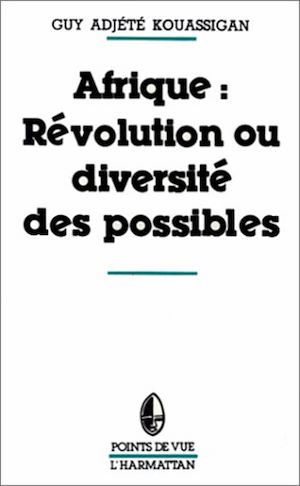Téléchargez le livre :  Afrique, révolution ou diversité des possibles