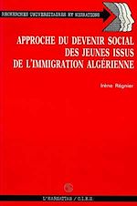 Télécharger le livre :  Approche du devenir social des jeunes issus de l'immigration algérinne