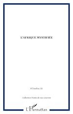 Télécharger le livre :  L'Afrique mystifiée