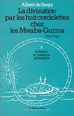 Télécharger le livre :  La divination par les huit cordelettes chez les Mwaba