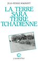 Télécharger le livre :  La terre Sara, terre tchadienne