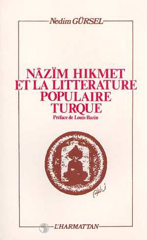 Téléchargez le livre :  Nazim Hikmet et la littérature populaire turque