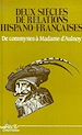 Télécharger le livre :  Deux siècles de relations hispano-françaises
