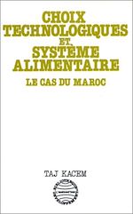 Télécharger le livre :  Choix technologiques et systèmes alimentaires