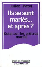 Télécharger le livre :  Ils se sont mariés, et après? Essai sur les prêtres mariés