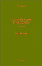 Télécharger le livre :  La Première Guerre d'Indochine (1945-1954)