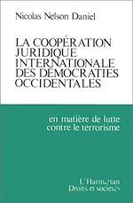 Télécharger le livre :  La coopération juridique internationale des démocraties occidentales