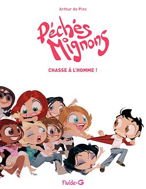 Téléchargez le livre :  Péchés Mignons (Tome 2) - Chasse à l'homme !