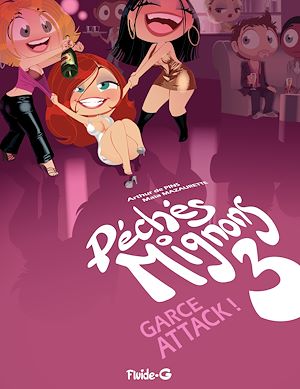 Téléchargez le livre :  Péchés Mignons (Tome 3) - Garce Attack !