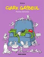 Télécharger le livre :  Clark Gaybeul