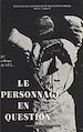 Télécharger le livre :  Le Personnage en question