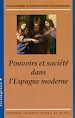 Télécharger le livre :  Pouvoir et société dans l'Espagne moderne