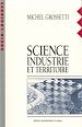 Télécharger le livre :  Science, industrie et territoire