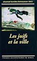 Télécharger le livre :  Les juifs et la ville