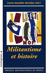 Télécharger le livre :  Militantisme et histoire