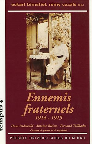 Téléchargez le livre :  Ennemis fraternels (1914-1915)