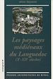 Télécharger le livre :  Les paysages médiévaux du Languedoc