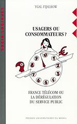 Télécharger le livre :  Usagers ou consommateurs ?