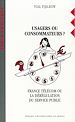 Télécharger le livre :  Usagers ou consommateurs ?
