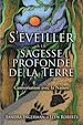 Télécharger le livre :  S'éveiller à la sagesse profonde de la terre - Conversation avec la nature