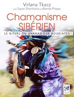 Télécharger le livre :  Chamanisme sibérien - Le rituel du shanar des Bouriates