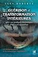 Télécharger le livre :  Guérison et transformation intérieures - La métamorphose et la conscience supérieure
