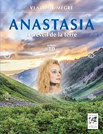 Télécharger le livre :  Anastasia 10 - Le réveil de la terre