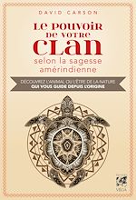 Télécharger le livre :  Le pouvoir de votre clan selon la sagesse amérindienne - Découvrez l'animal ou l'être de la nature q